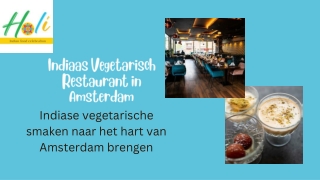 Beste Indiase vegetarische restaurant in Amsterdam | Authentieke smaken en verse