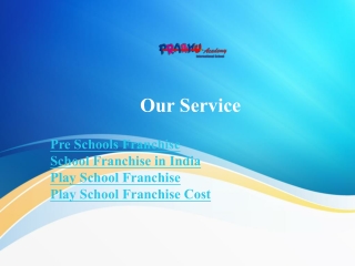 Pre Schools Franchise