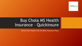 Buy Chola MS Health Insurance – Quickinsure