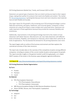 Global Market for 3D Printing Elastomers: Innovations & Applications