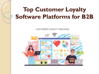 Top Customer Loyalty Software Platforms for B2B