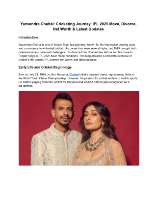 Yuzvendra Chahal_ Cricketing Journey, IPL 2025 Move, Divorce, Net Worth & Latest Updates