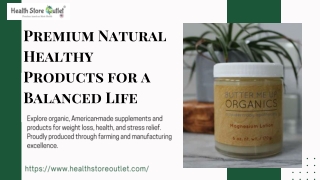 Premium Natural Healthy Products for a Balanced Life