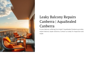Leaky-Balcony-Repairs-Canberra-or-AquaSealed-Canberra (1).pdf (1)