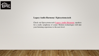 Legacy Audio Harmony Epicsystems.tech