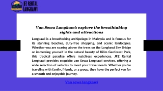 Van Sewa Langkawi: explore the breathtaking sights and attractions