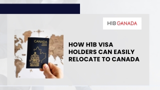 How H1B Visa Holders Can Easily Relocate to Canada