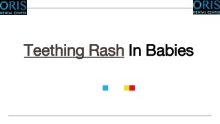 Teething Rash in Babies - Oris Dental Center
