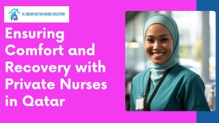 Ensuring Comfort and Recovery with Private Nurses in Qatar