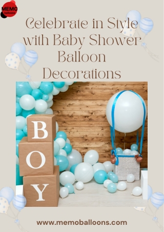 Celebrate in Style with Baby Shower Balloon Decorations
