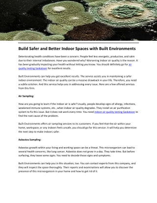 Build Safer and Better Indoor Spaces with Built Environments