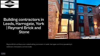 Building contractors in Leeds, Harrogate, York  Reynard Brick and Stone