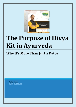 Divya Kit in Ayurveda: More Than Just Detox, A Path to Wellness
