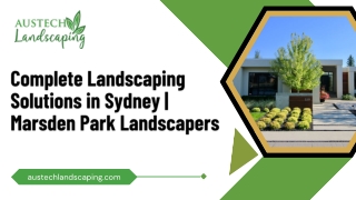 Complete Landscaping Solutions in Sydney  Marsden Park Landscapers