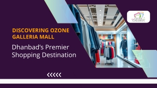 Dhanbad’s Premier Shopping Destination