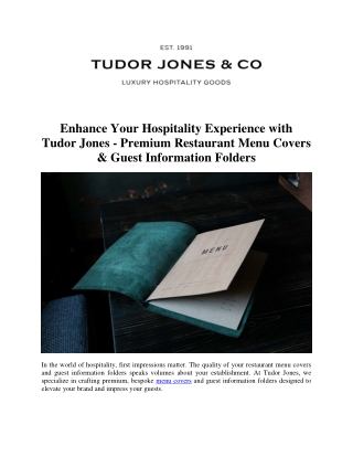 Enhance Your Hospitality Experience with Tudor Jones - Premium Restaurant Menu Covers & Guest Information Folders