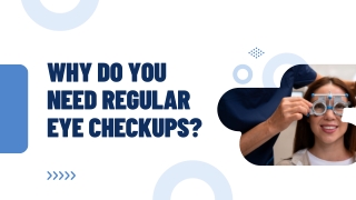 Why Do You Need Regular Eye Checkups