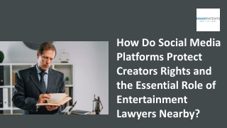 How Do Social Media Platforms Protect Creators Rights and the Essential Role of Entertainment Lawyers Nearby