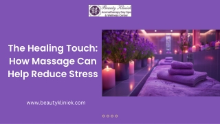 The Healing Touch How Massage Can Help Reduce Stress