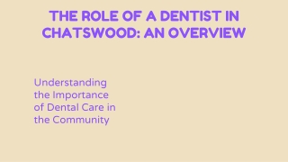The Role of a Dentist in Chatswood An Overview