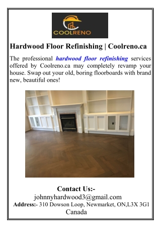 Hardwood Floor Refinishing Coolreno.ca