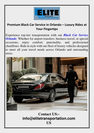 Premium Black Car Service in Orlando Luxury Rides at Your Fingertips