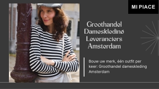 Groothandel dameskleding leveranciers Amsterdam