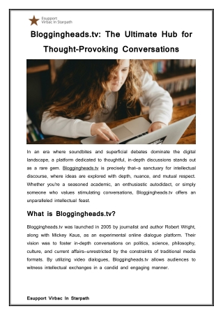 Bloggingheads.tv: The Ultimate Hub for Thought-Provoking Conversations
