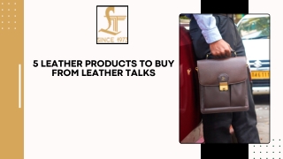5 Leather Products to Buy From Leather Talks