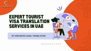 Expert Tourist Visa Translation Services in UAE by Cervantes Legal Translation