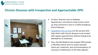 Chronic Disease Management in Manubhai Shah's Medical Centre's OPD