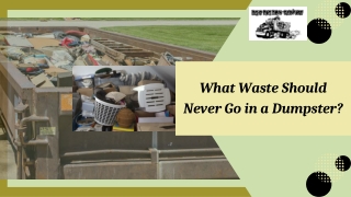 What Waste Should Never Go in a Dumpster