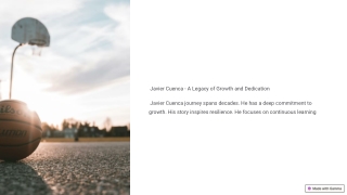 Javier Cuenca - A Legacy of Growth and Dedication