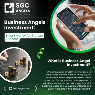 Business Angels Investment: Smart Money for Startup Success