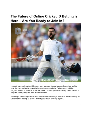 The Future of Online Cricket ID Betting is Here – Are You Ready to Join In?