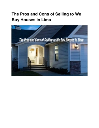 The Pros and Cons of Selling to We Buy Houses in Lima