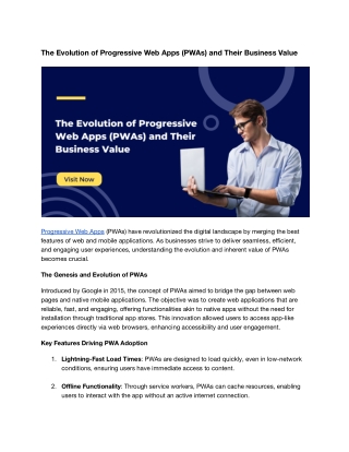 Progressive Web Apps (PWAs) have revolutionized the digital landscape by merging the best features of web and mobile app