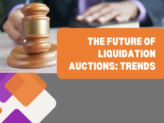 The Future of Liquidation Auctions Trends
