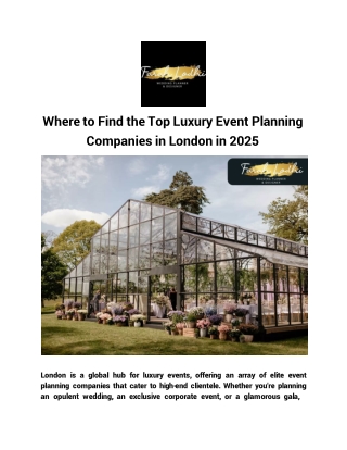Where to Find the Top Luxury Event Planning Companies in London in 2025