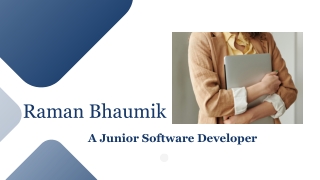 Raman Bhaumik - A Junior Software Developer