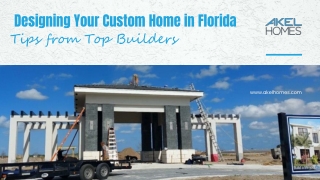 Designing Your Custom Home in Florida: Tips from Top Builders