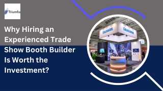 Invest Smart: Choose an Experienced Booth Builder