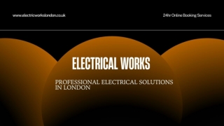 Electrical Works Professional Electrical Solutions in London