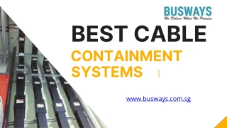 Best Cable Containment Systems - www.busways.com.sg