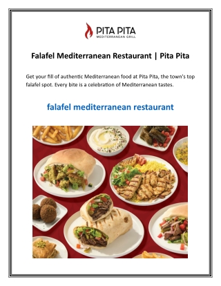 Falafel Mediterranean Restaurant Pita Pita