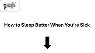 How to Sleep Better When You’re Sick