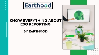 Know Everything About Esg Reporting by Earthood