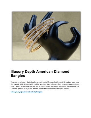 Illusory Depth American Diamond Bangles