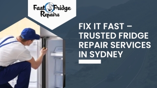 Fix It Fast – Trusted Fridge Repair Services In Sydney