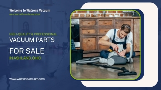 High-Quality & Professional Vacuum Parts for Sale in Ashland, Ohio